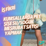 KUMSALLARDA ATIŞTIRMALIK SATIŞI YAPMAK